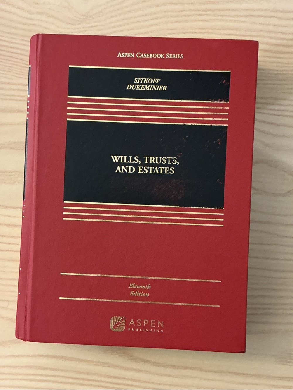 Dukeminier, JeWills, Trusts, and Estates (Aspen Casebook) - 9781543824469
